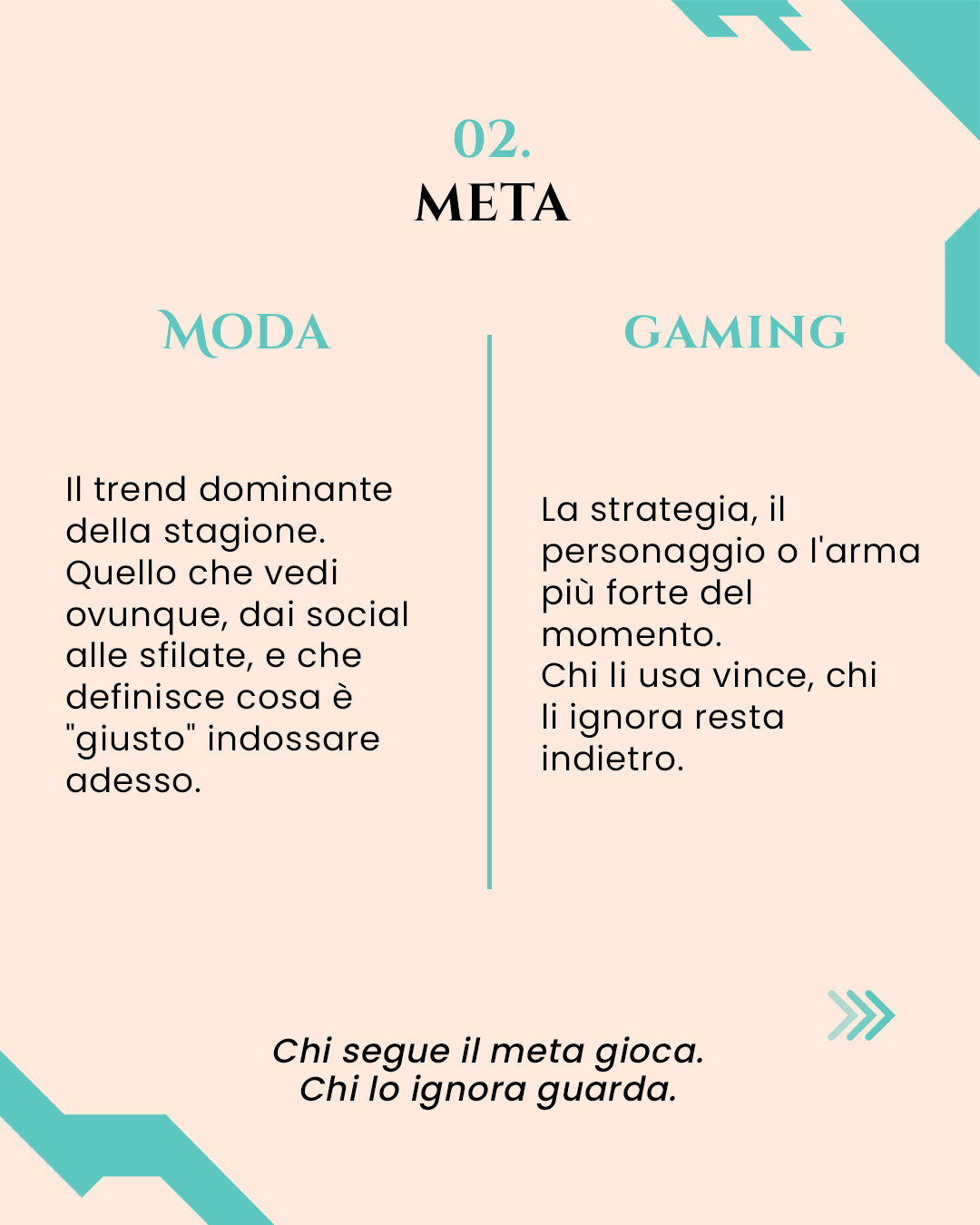 Cosa vuol dire meta nella cultura nerd e nella moda.